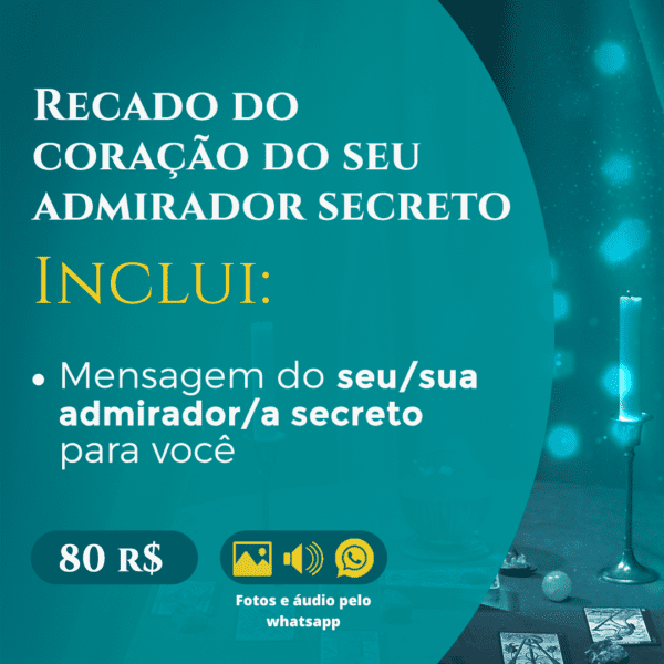 Recado do Coração do seu admirador secreto