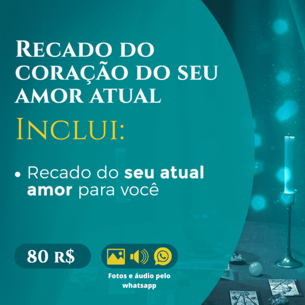 Recado do Coração do Amor atual
